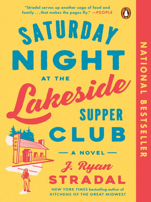 Title details for Saturday Night at the Lakeside Supper Club by J. Ryan Stradal - Available